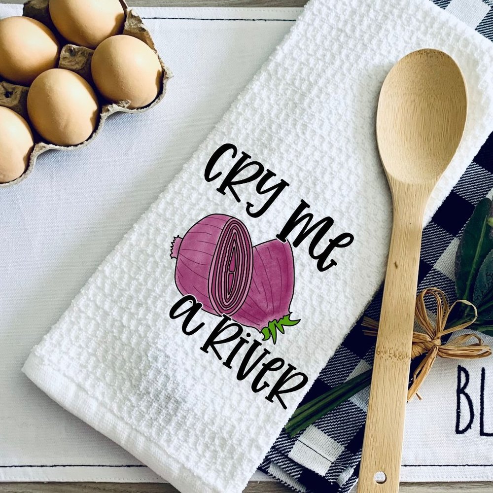 TEA TOWEL-CRY ME A RIVER Kitchen Towel-Personalized-Hou…